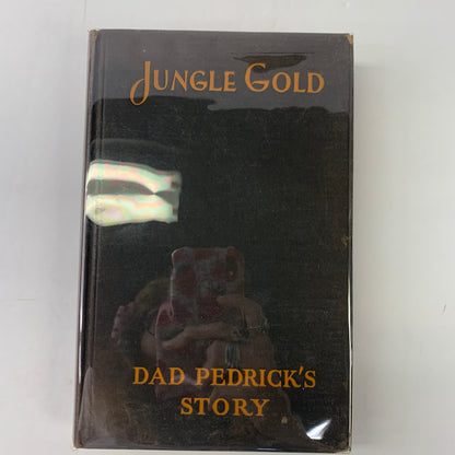 Jungle Gold - Bobbs Merrill - First Edition - 1930