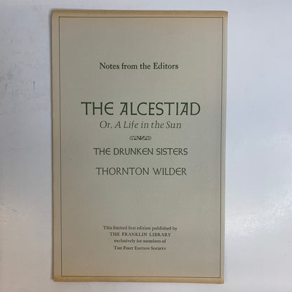 The Alcestiad - Thornton Wilder - 1st Edition - Franklin Library- 1977