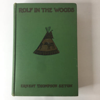 Rolf in The Woods - Ernest Thompson Seton - Reprint - 1911