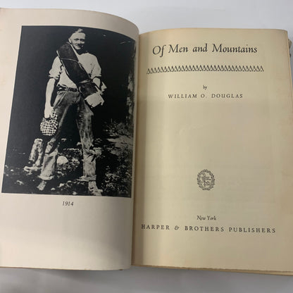 Of Men and Mountains - William O. Douglas - 1st Edition - 1950