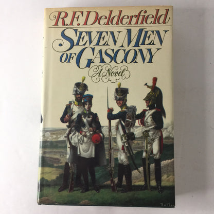 Seven Men of Gascony - R. F. Delderfield - 1st Edition  - 1975