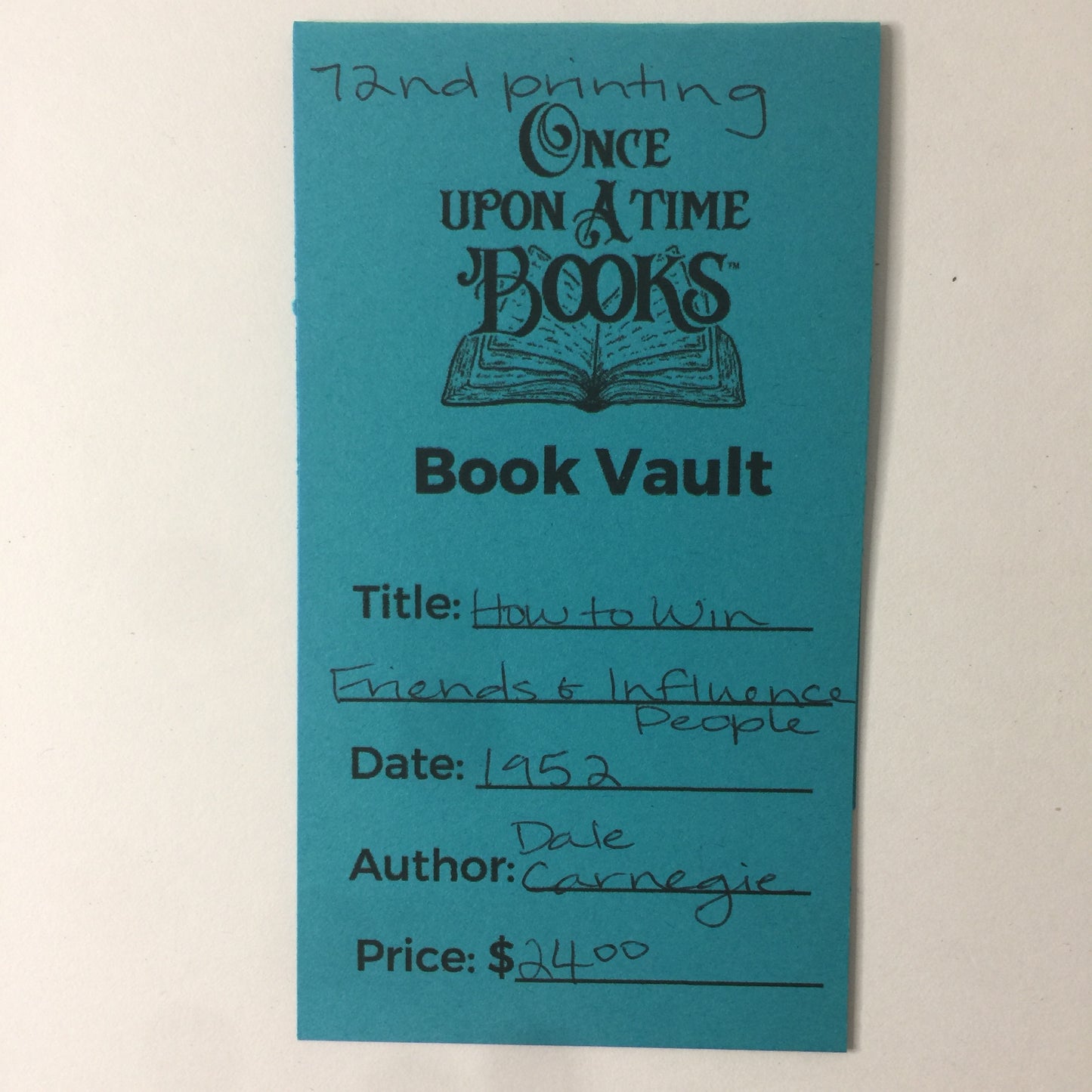How to Win Friends and Influence People - Dale Carnegie - 72nd Printing - 1952