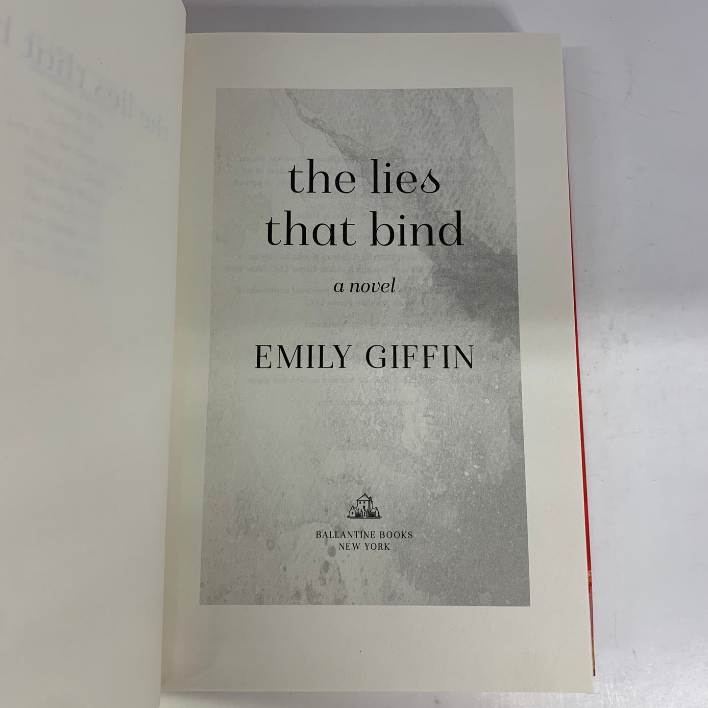 The Lies That Bind - Emily Griffin - Signed - 1st Edition - 2020