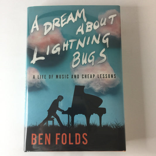 A Dream About Lightning Bugs - Ben Folds - Signed - 2019