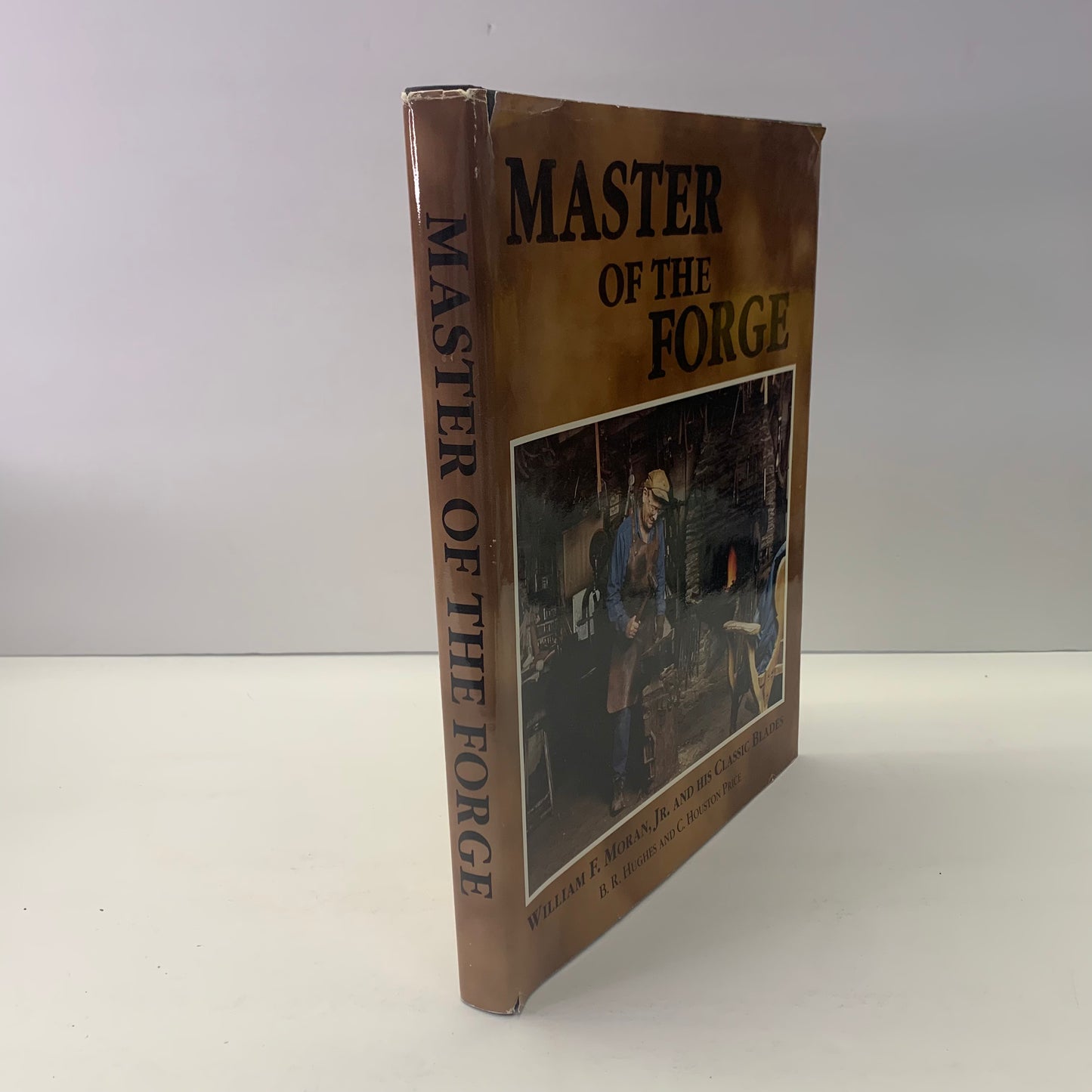 Master of the Forge - B. R. Hughes and C. Houston Price - Signed and Inscribed 5x - 1996
