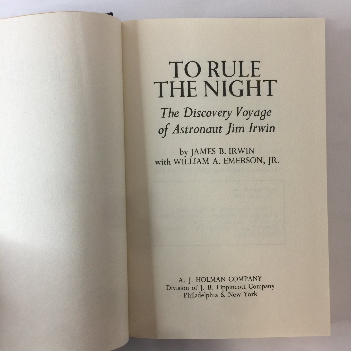 To Rule the Night - James B. Irwin and William A. Emerson - 1st Edition - 1973