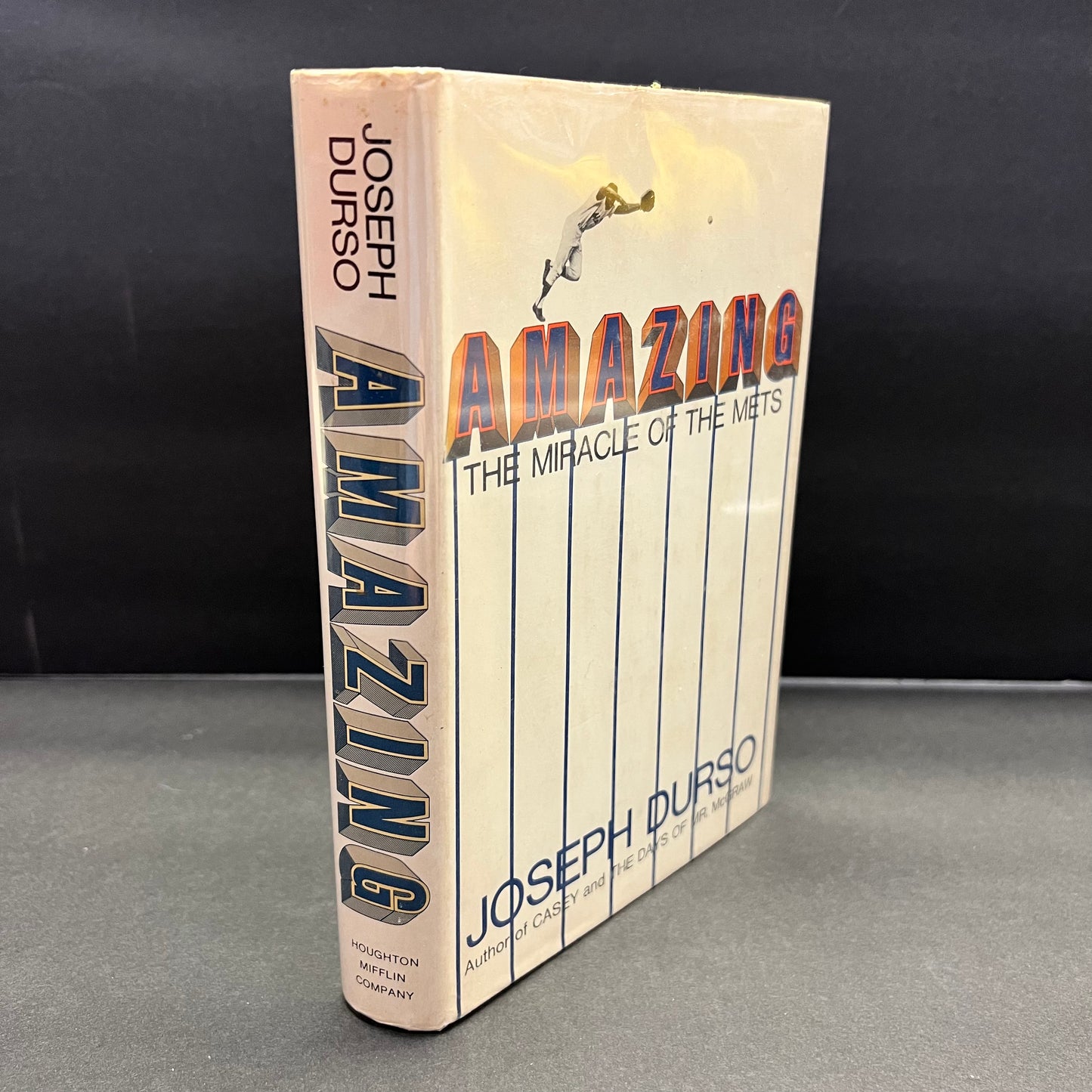 Amazing: The Miracle of the Mets - Joseph Durso - 1st Edition - 1970