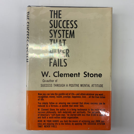 The Success System That Never Fails - W. Clement Stone - Later Print - 1962