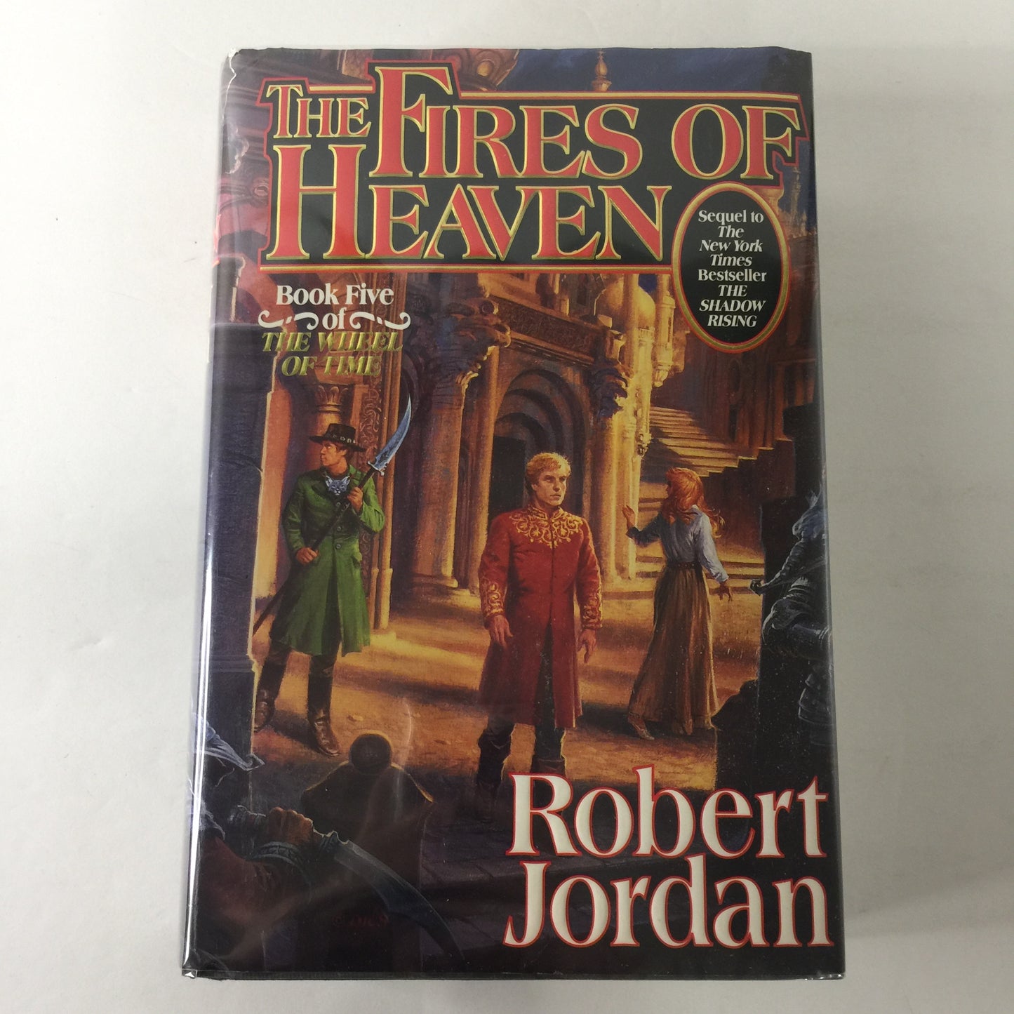 The Fires of Heaven - Robert Jordan - 1st Edition - 1993