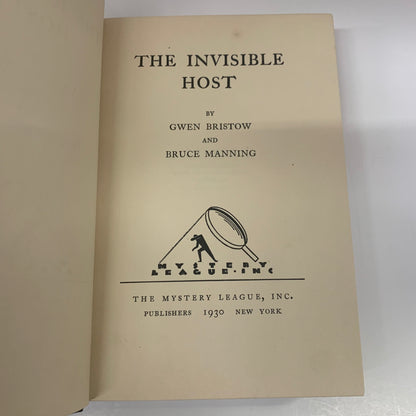 The Invisible Host - Gwen Bristow and Bruce Manning - 1st Edition - 1930