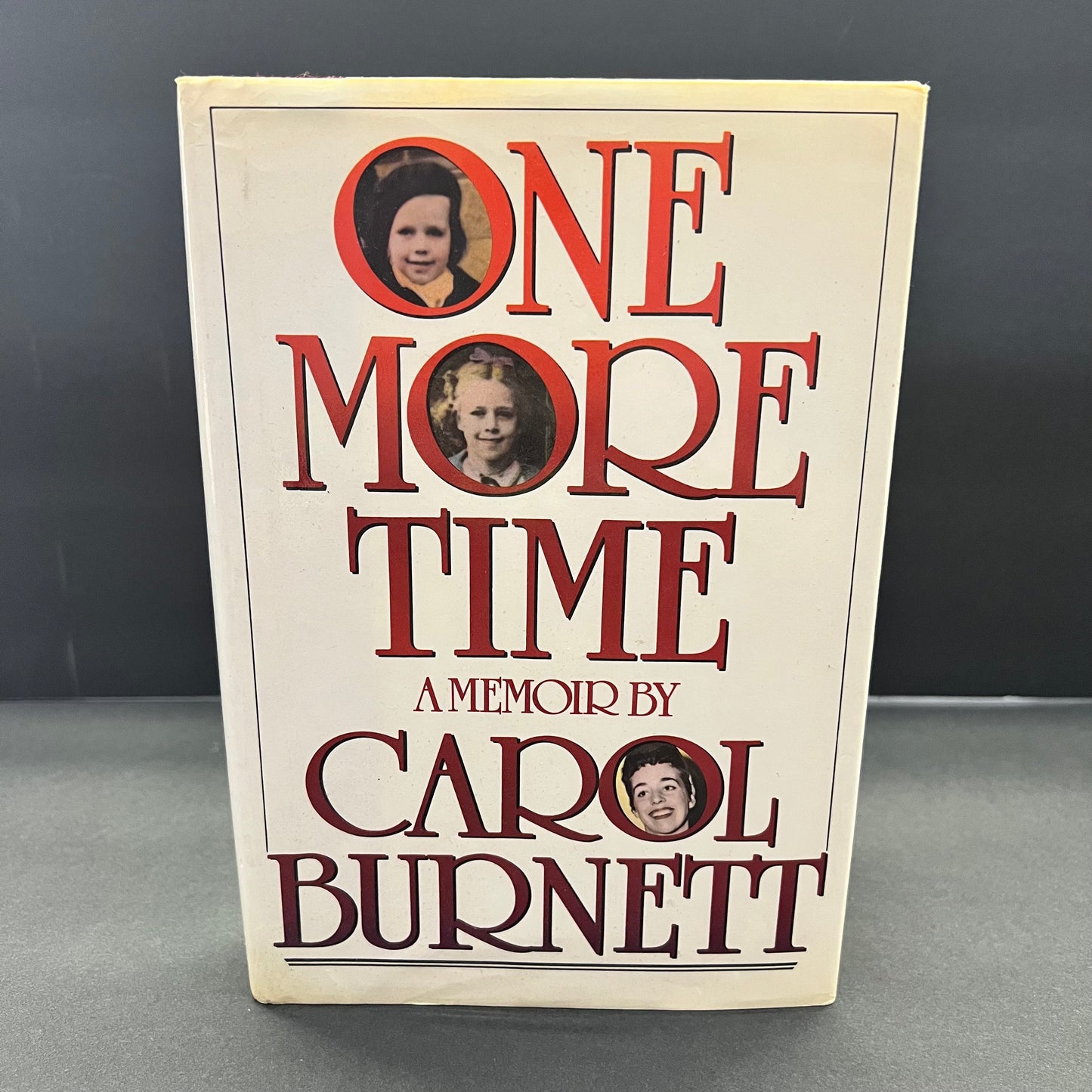 One More Time - Carol Burnett - Signed - 1st Edition - 1986