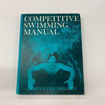 Competitive Swimming Manual - James Counsilman - 1977