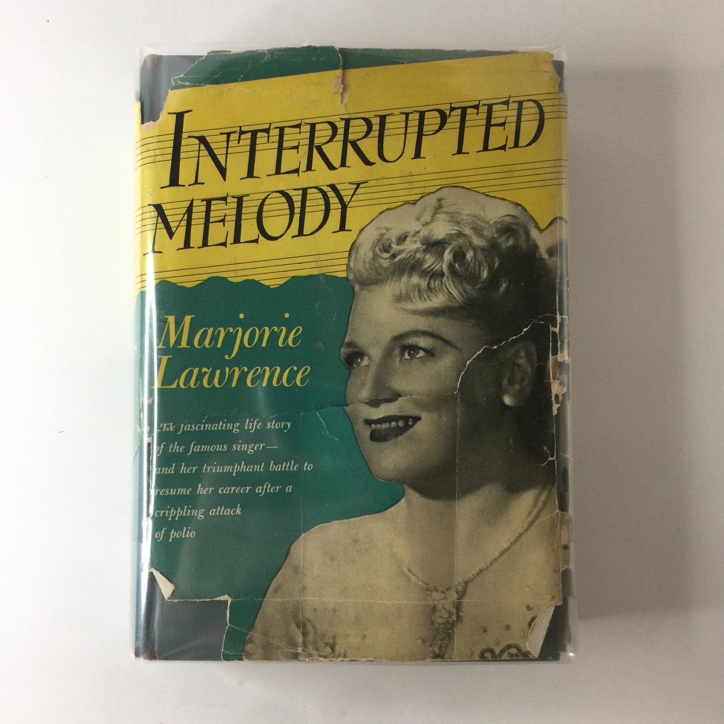 Interrupted Melody -Marjorie Lawrence - Signed - 1st Edition - 1949