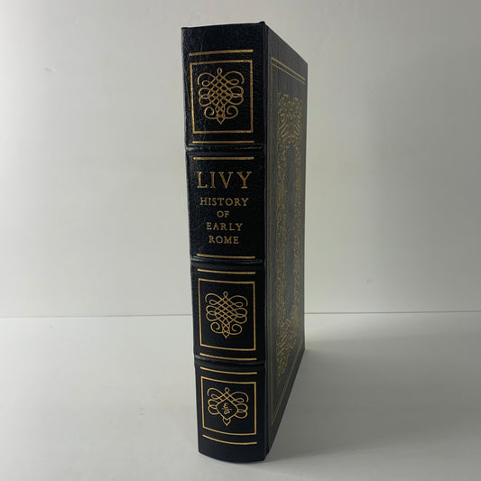 The History of Early Rome - Livy - Easton Press - 1978