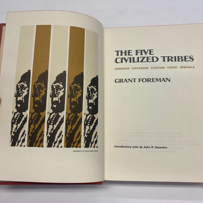 The Five Civilized Tribes - Grant Foreman - c. 1970’s