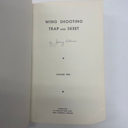 Wing Shooting Trap and Skeet -  Jimmy Robinson - Signed - 1955