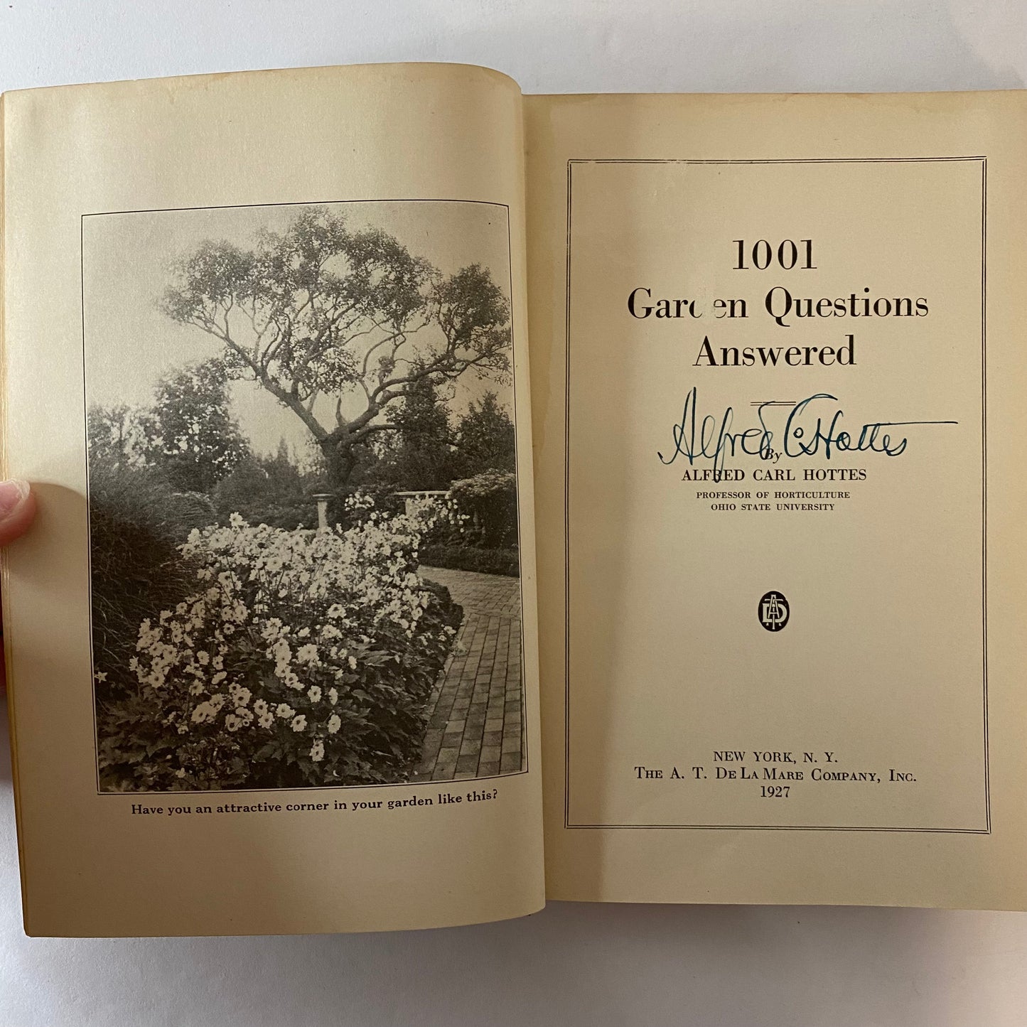 1001 Garden Questions Answered - Alfred Carl Hottes - Signed - 1927