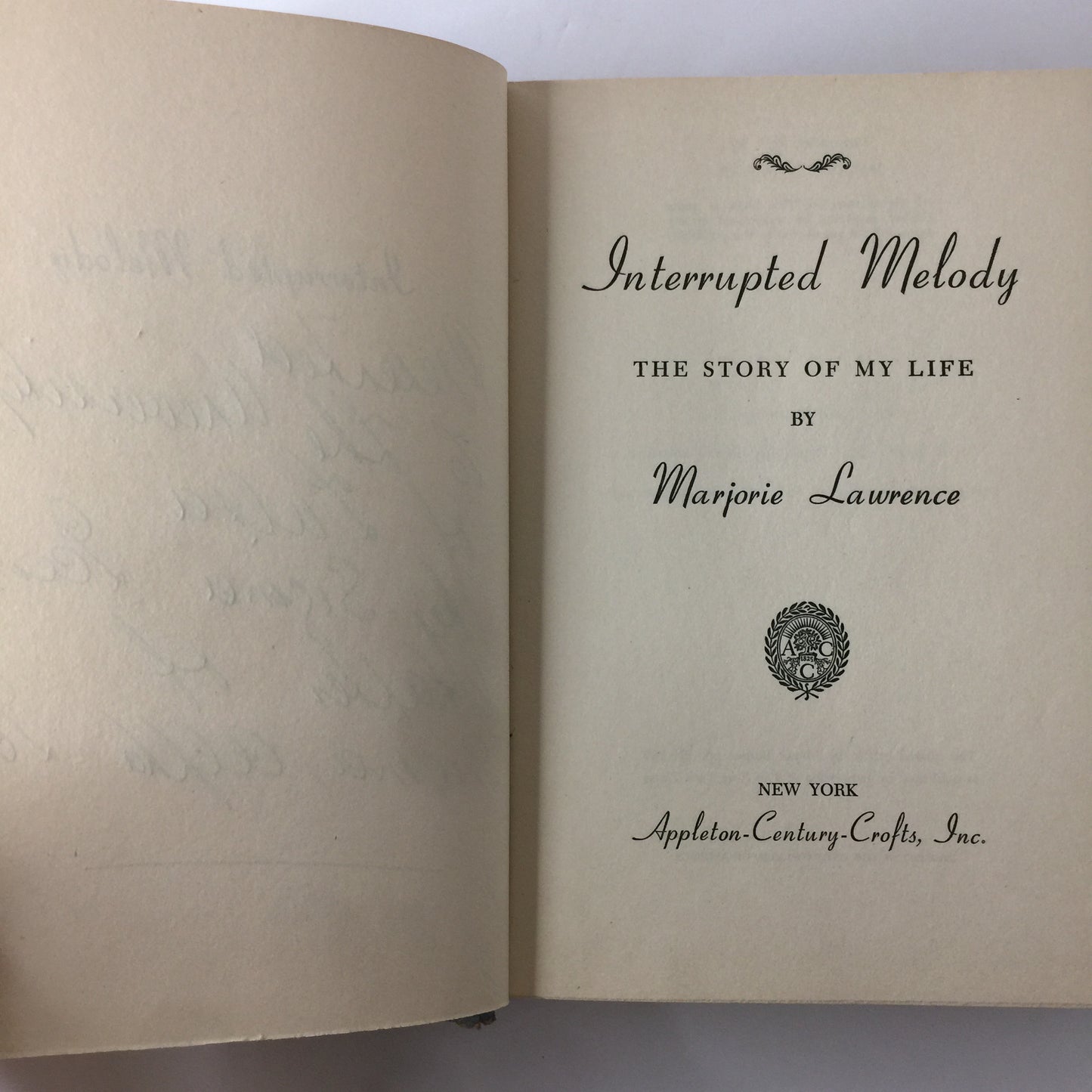 Interrupted Melody -Marjorie Lawrence - Signed - 1st Edition - 1949