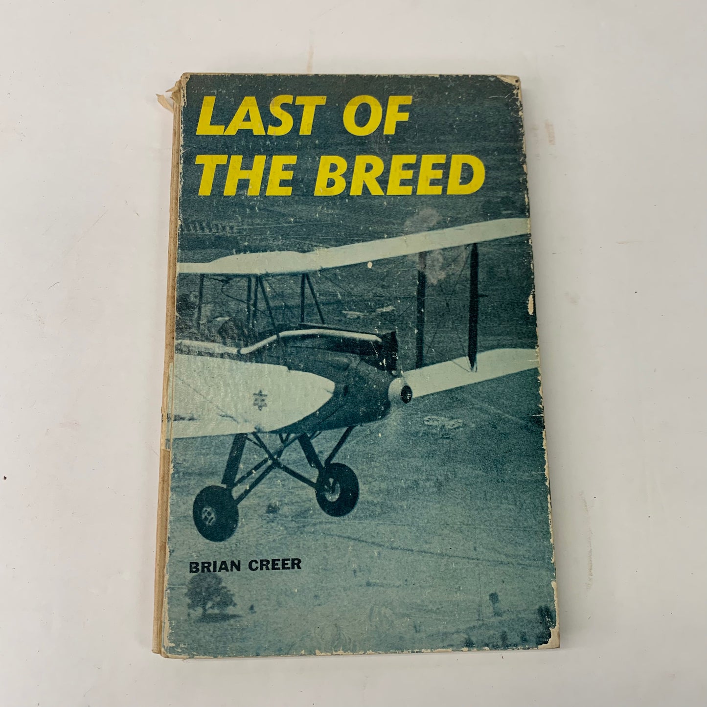 Last of the Breed - Brian Creer - 1st Edition - Signed - 1964