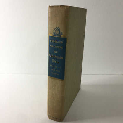 Selected Writings of Gertrude Stein - Carl Van Vechten - 1st Edition - 1946