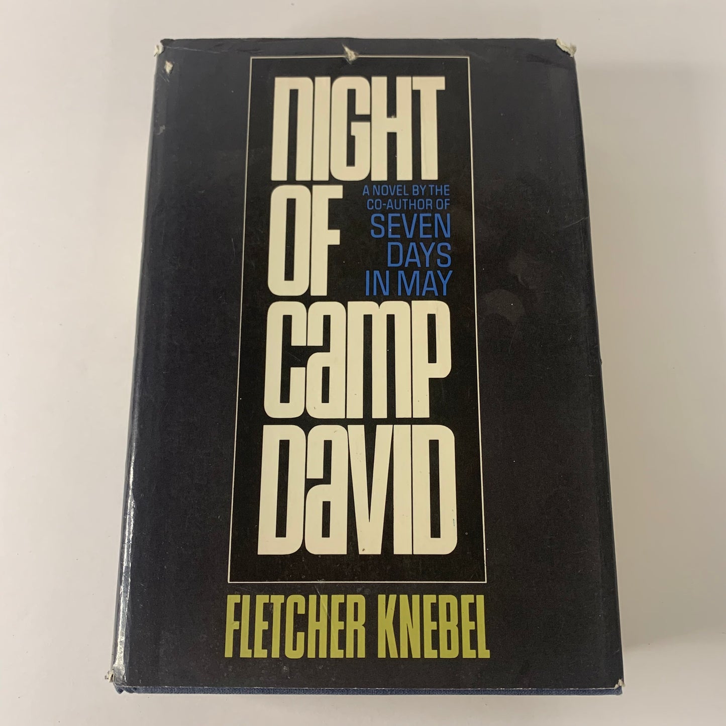 Night of Camp David - Fletcher Knebel - 1st Edition - 1965