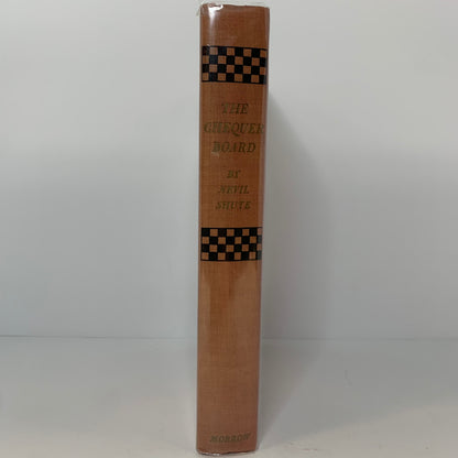 The Chequer Board- Nevil Shute - 1st Thus - 1947