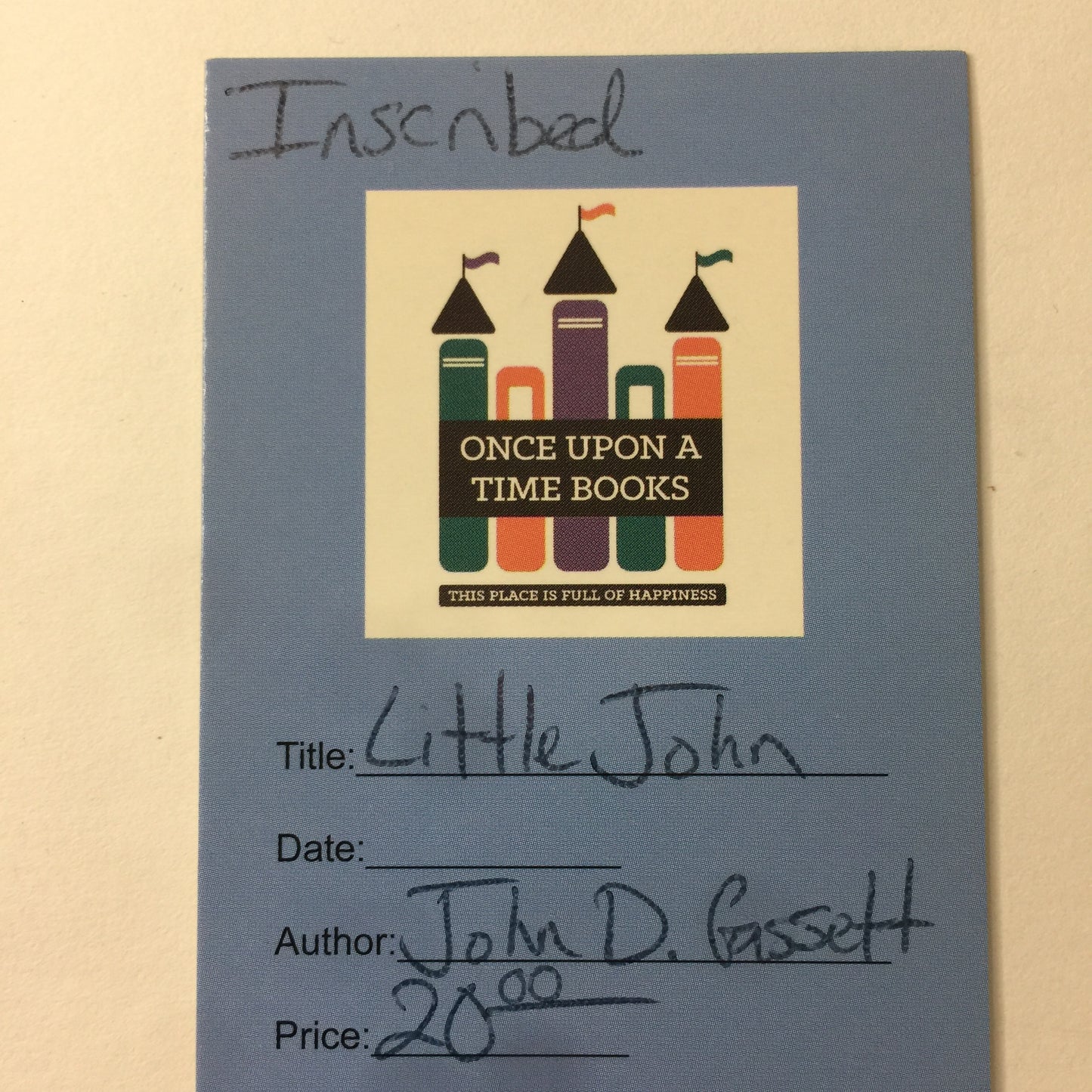 Little John - John D. Gassett - Inscribed - 1999