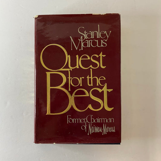 Quest for the Best - Stanley Marcus - Inscribed - 1979