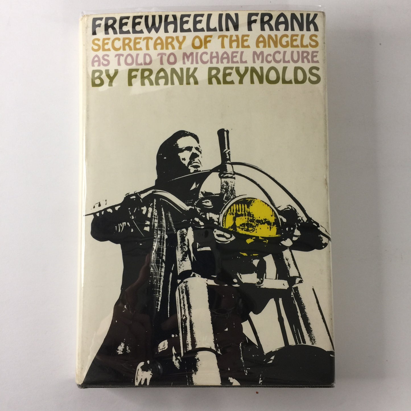 Freewheelin’ Frank - Frank Reynolds - 1st Printing - 1st Edition - Hell’s Angels - 1967