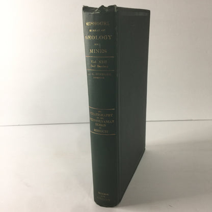 The Stratigraphy of the Pennsylvanian Series in Missouri - Henry Hinds and F. C. Greene - 1915