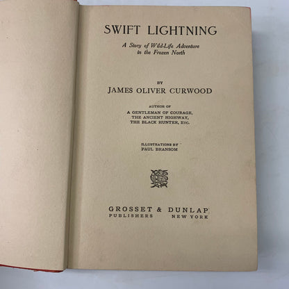 Swift Lightning - James Oliver Curwood - Reprint - 1926