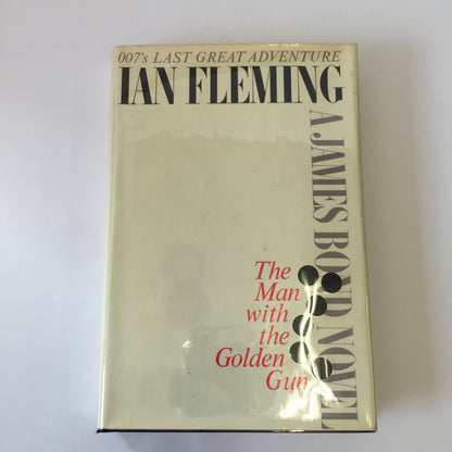 The Man with the Golden Gun - Ian Fleming - 1965