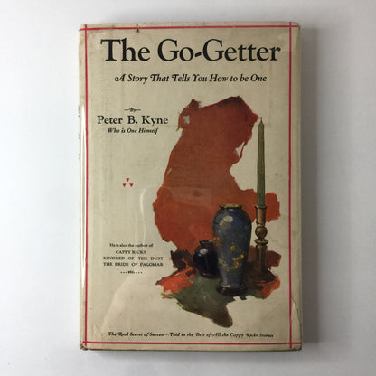 The Go-Getter - Peter B. Kyne - 1921