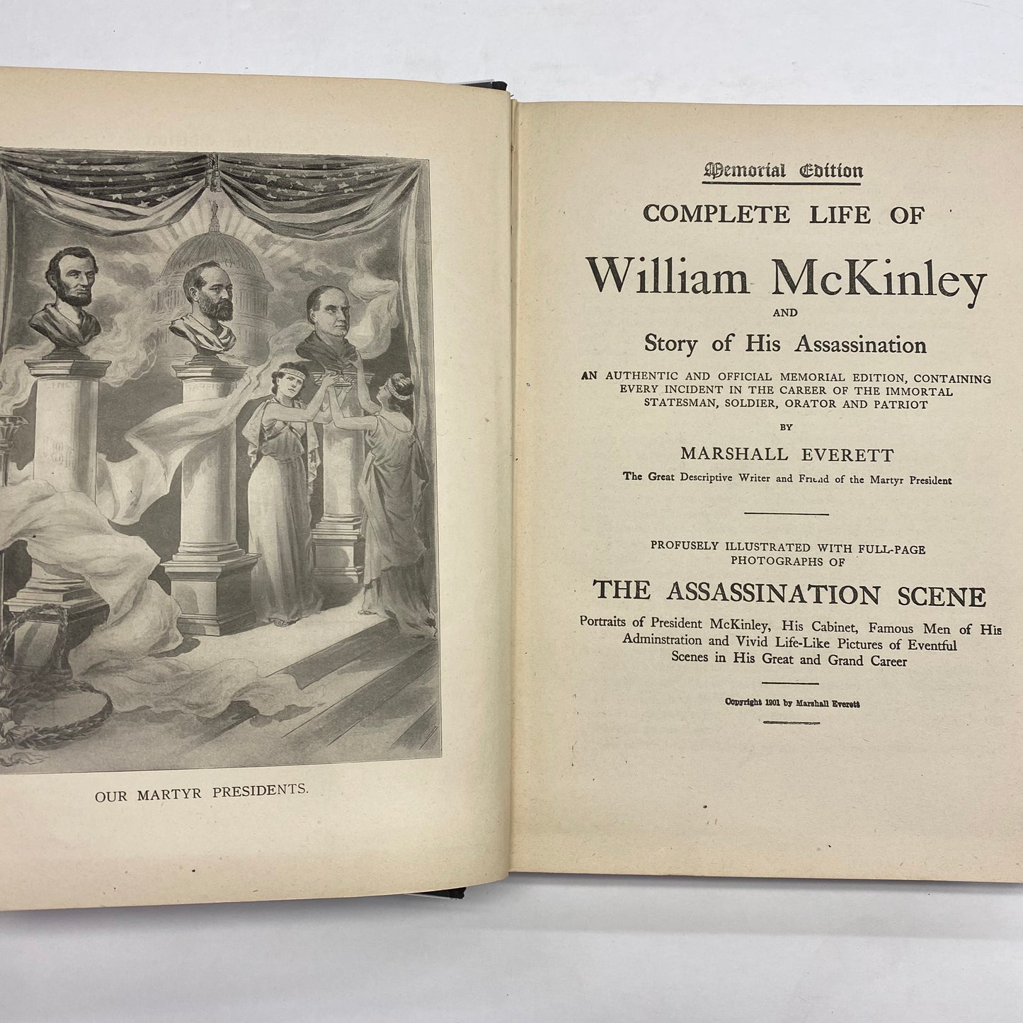 Complete Life of William McKinley and Story of his Assassination - Marshall Everett - Memorial Edition - 1901