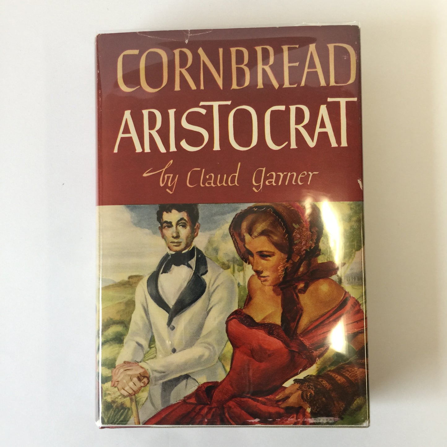 Cornbread Aristocrat - Claud Garner - Signed, 1st Edition - 1950