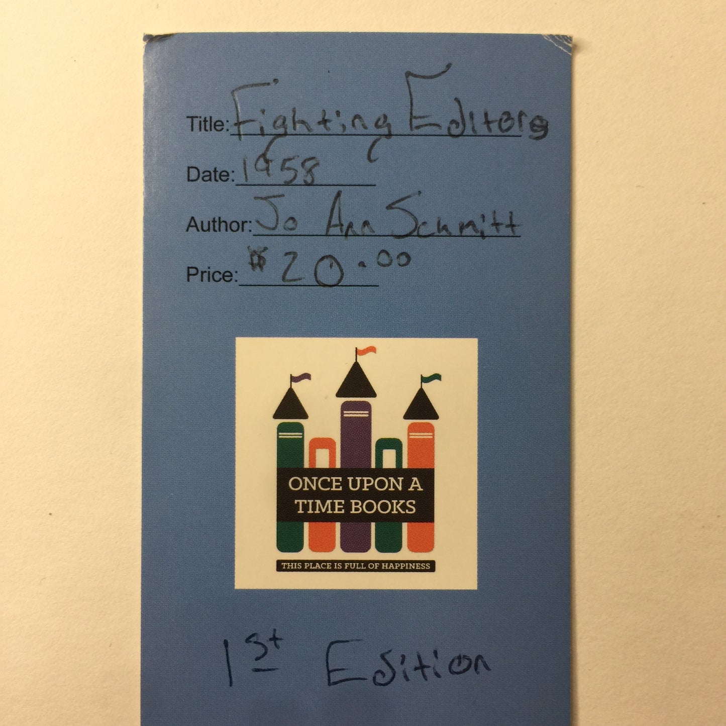 Fighting Editors - Jo Ann Schmitt - 1st Edition - 1958