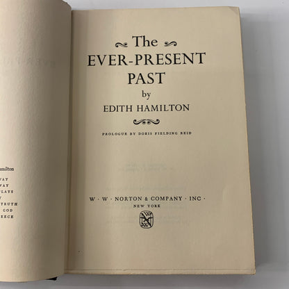 The Ever-Present Past - Edith Hamilton - 2nd Print - 1964