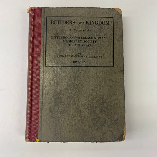 Builders: of a Kingdom - C. G. Williams - 1923