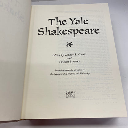 The Yale Shakespeare - Wilbur L. Cross and Tucker Brooke - First Thus - 1993