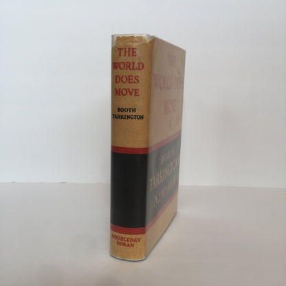 The World Does Move - Booth Tarkington - 1st Edition - 1928