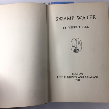 Swamp Water - Vereen Bell - 1st Edition - 1941