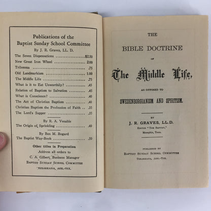 Middle Life: Our State Between Death and The Resurrection - J. R. Graves - 1928