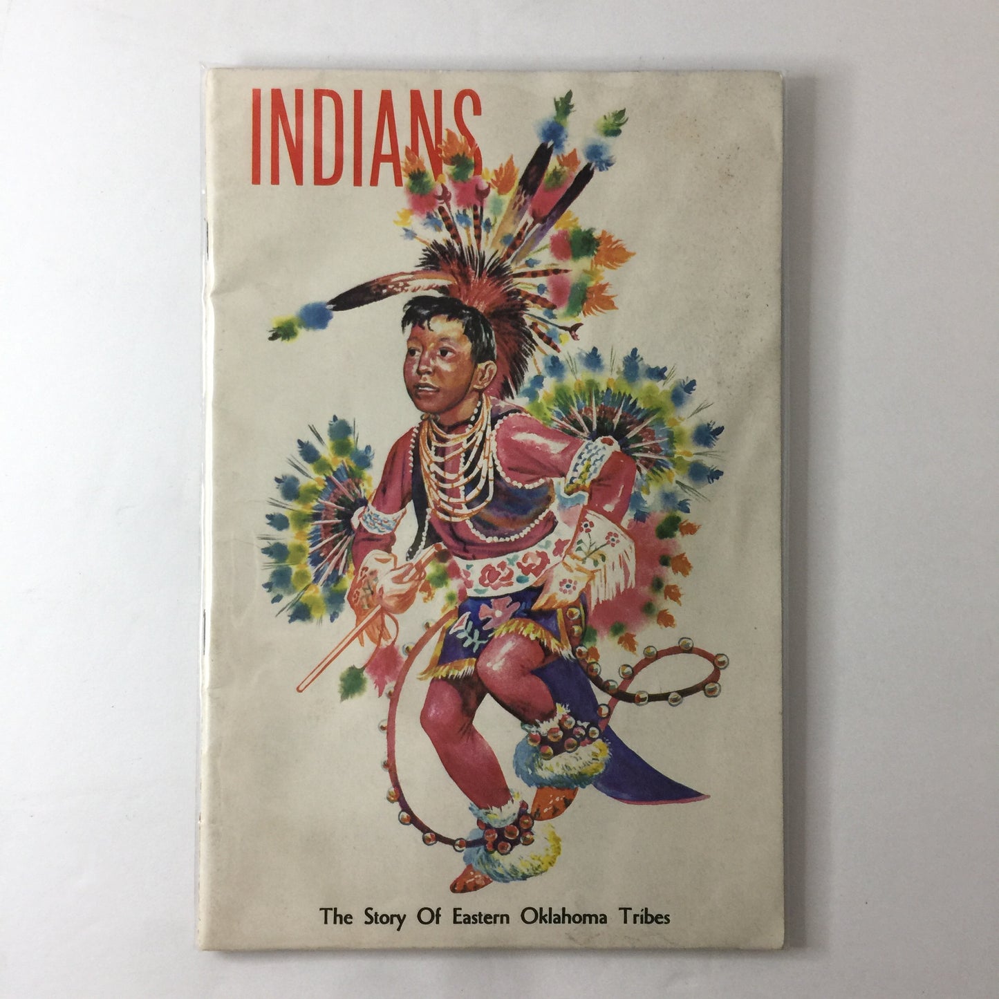 Indians: The Story of Eastern OK Tribes - Author Unknown - Signed - 1964