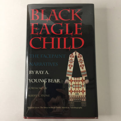 Black Eagle Child - Ray A. Young Bear - Signed - 1st Edition - 1992