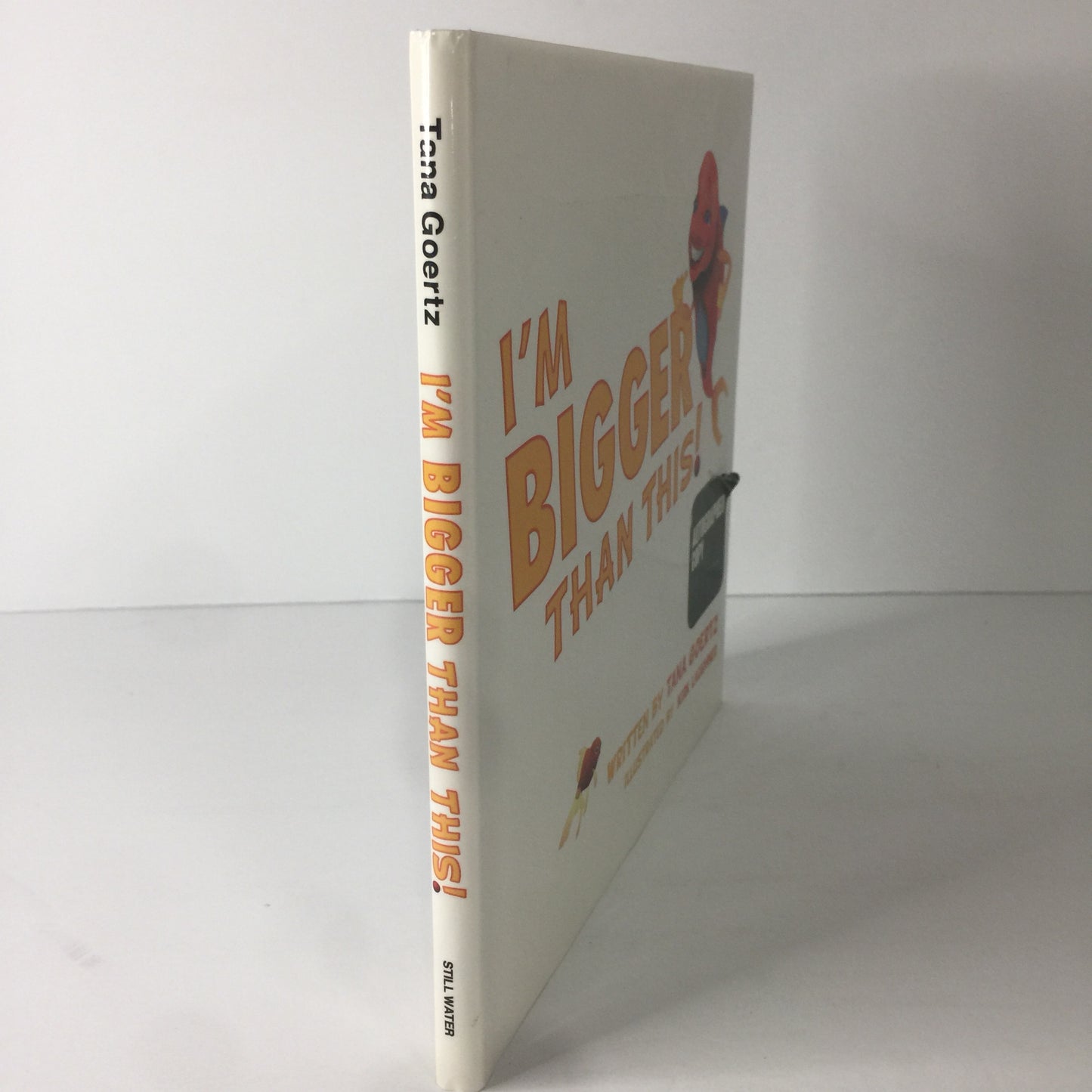 I’m Bigger Than This - Tana Goertz - Inscribed - 1st Edition - 2005