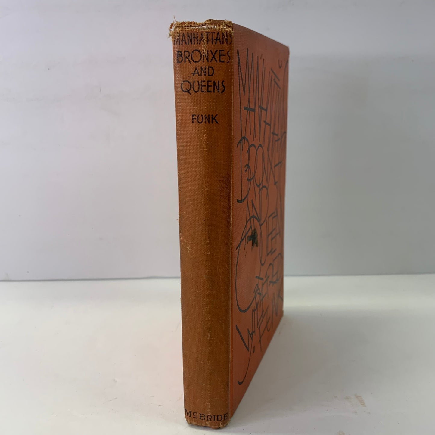 Manhattans, Bronxes, and Queens - Wilfred J. Funk - 1st Edition - 1931