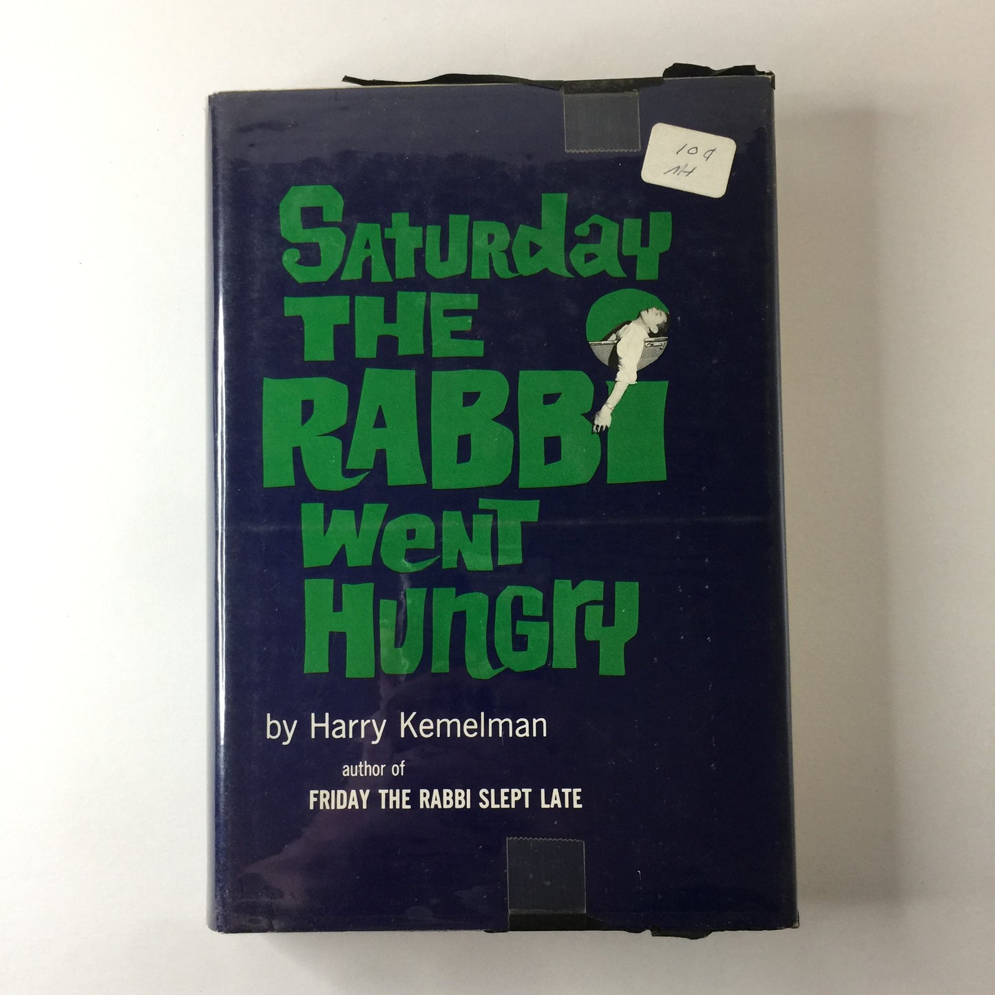 Saturday the Rabbit Went Hungry - Harry Kemelman - 1966