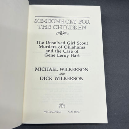 Someone Cry For The Children - Michael and Dick Wilkerson - 1st Edition - 1811