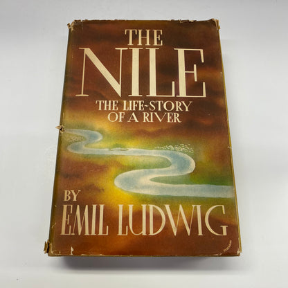 The Nile: The Life-Story of a River - Emil Ludwig - First Edition - 1937