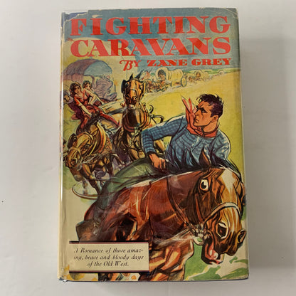 Fighting Caravans - Zane Grey - 1929